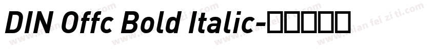 DIN Offc Bold Italic字体转换